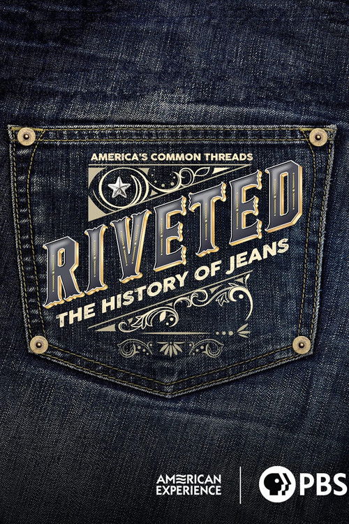 Riveted: The History of Jeans (2022) poster