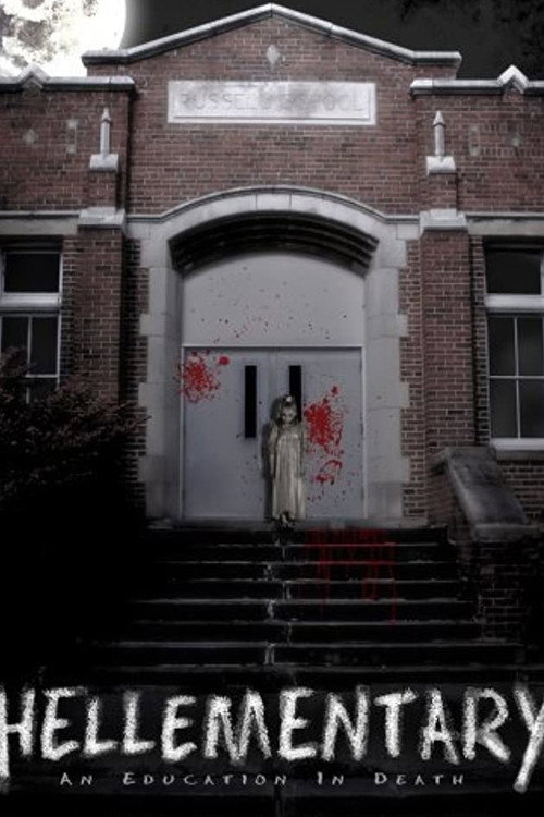 Hellementary: An Education in Death (2009) poster