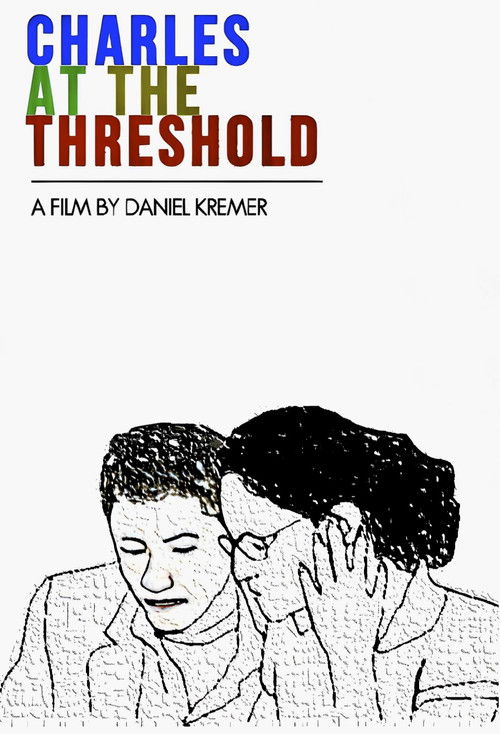 Charles at the Threshold (2006) poster