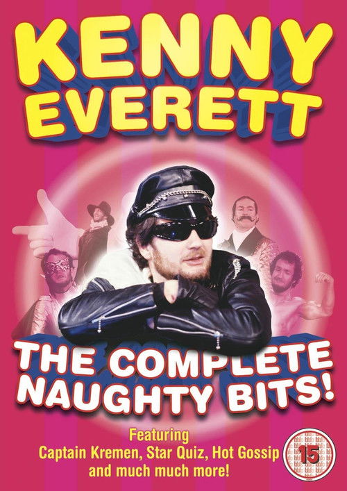 Kenny Everett - The Complete Naughty Bits (2004) poster