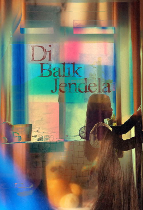 Di Balik Jendela (2025) poster