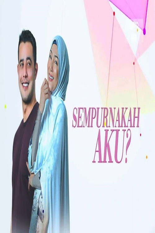 Sempurnakah Aku? (2019) poster