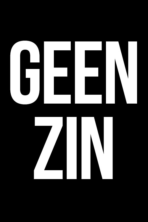 Geen Zin (2010) poster