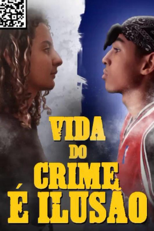 Vida do Crime é Ilusão (2023) poster