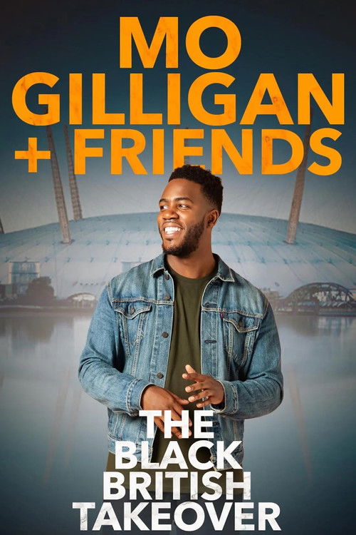 Mo Gilligan & Friends: The Black British Takeover (2022) poster