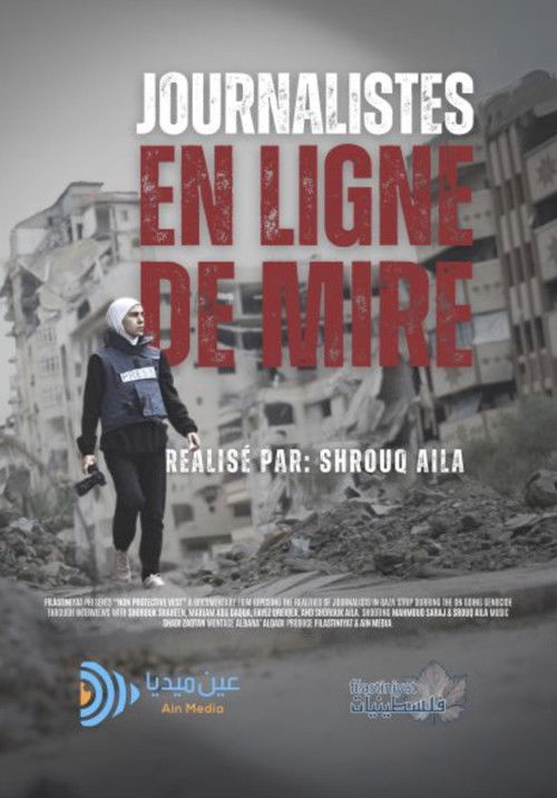 Journalistes en Ligne de Mire (2025) poster