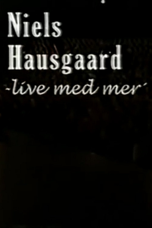 Niels Hausgaard: Live med mer (1999) poster