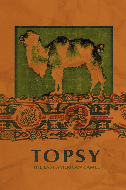 Topsy: The Last American Camel (2024) poster