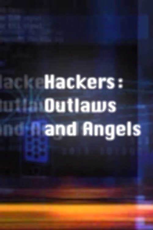Hackers: Outlaws and Angels (2002) poster