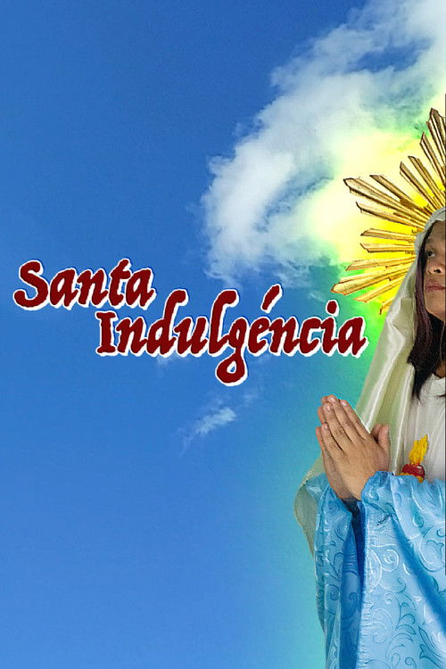 Santa Indulgéncia (2026) poster
