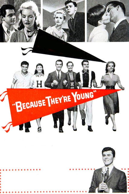 Because They're Young (1960) poster