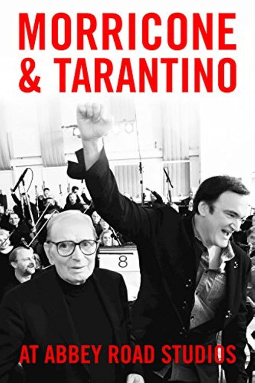 Morricone & Tarantino at Abbey Road Studios (2016) poster