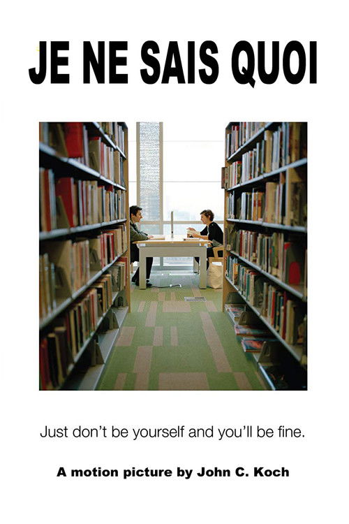 Je Ne Sais Quoi (2008) poster