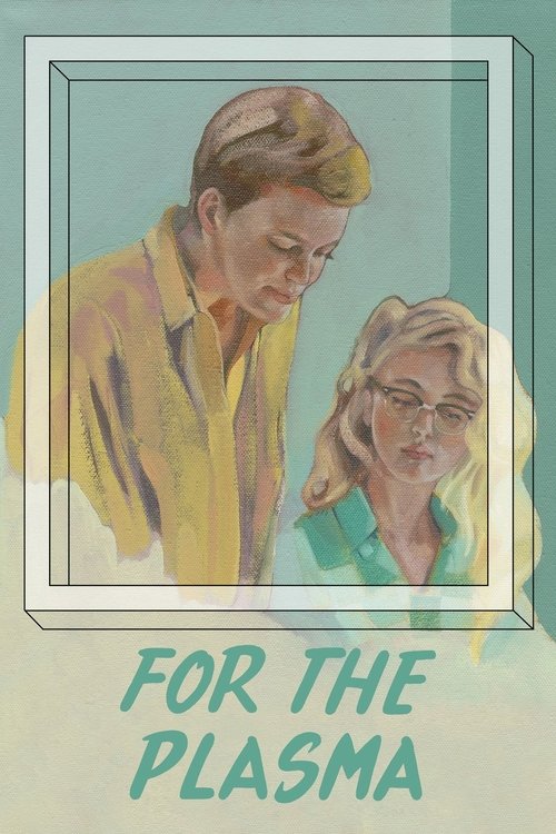 For the Plasma (2014) poster