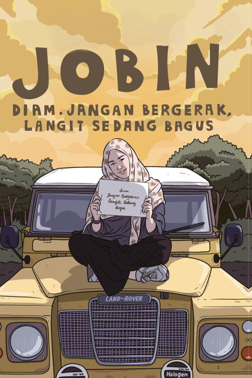 Jobin: Diam. Jangan Bergerak, Langit Sedang Bagus poster