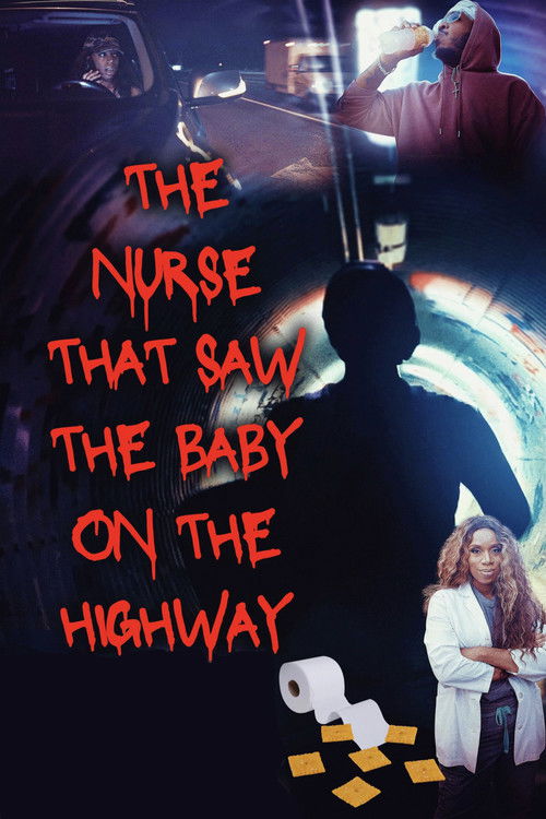 The Nurse That Saw the Baby on the Highway (2023) poster