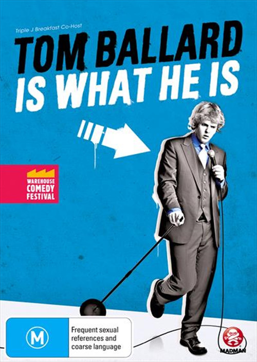 Tom Ballard: Is What He Is (2011) poster