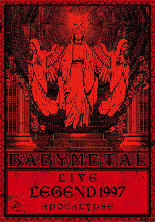 BABYMETAL Live LEGEND 1997 - APOCALYPSE (2013) poster