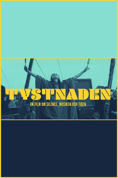 Tystnaden - en film om Silence, musiken och tiden (2020) poster