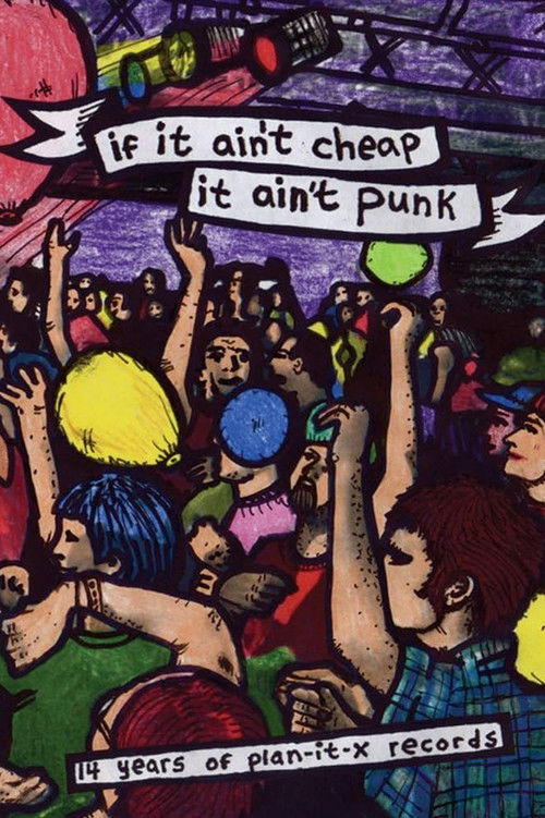 If It Ain't Cheap, It Ain't Punk (2008) poster