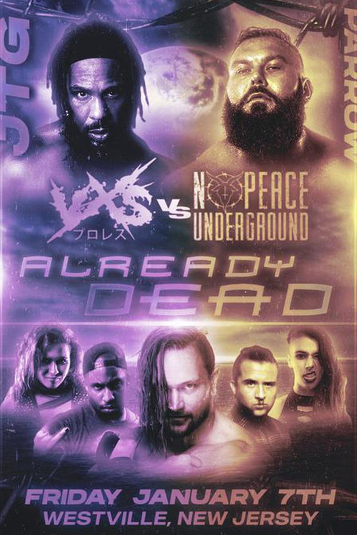 VxS vs No Peace Underground Already Dead (2022) poster