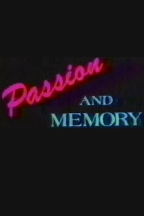 Passion and Memory (1986) poster