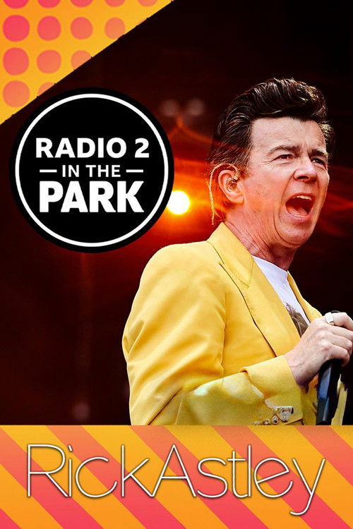 Rick Astley: Radio 2 in the Park (2023) poster
