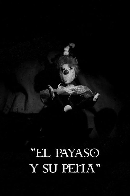 El Payaso y su Pena (2024) poster