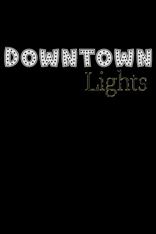 Downtown Lights (2025) poster