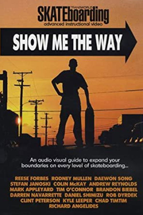 Transworld - Show Me The Way (2004) poster