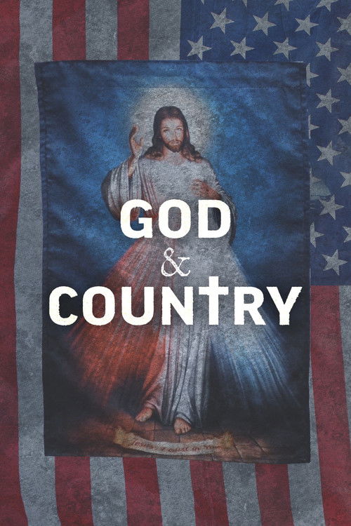 God & Country: The Rise of Christian Nationalism (2024) poster