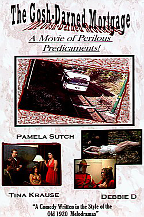 The Gosh-Darned Mortgage (2001) poster