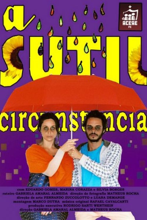 A Sutil Circunstância (2011) poster