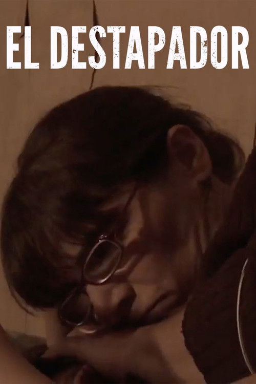 El destapador (2012) poster