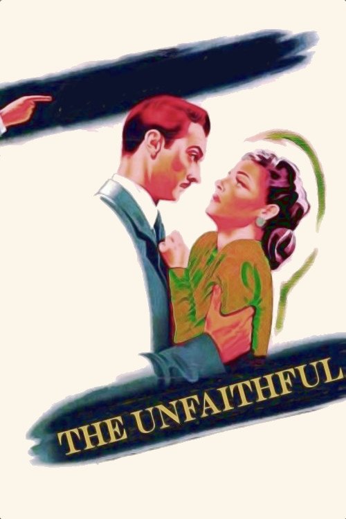 The Unfaithful (1947) poster