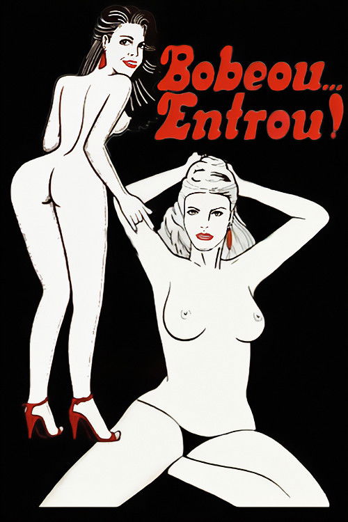 Bobeou... Entrou (1984) poster