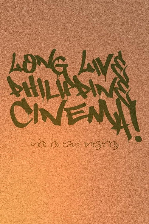 Long Live Philippine Cinema! (2009) poster