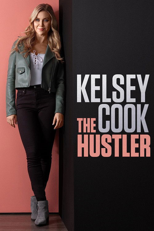 Kelsey Cook: The Hustler (2023) poster