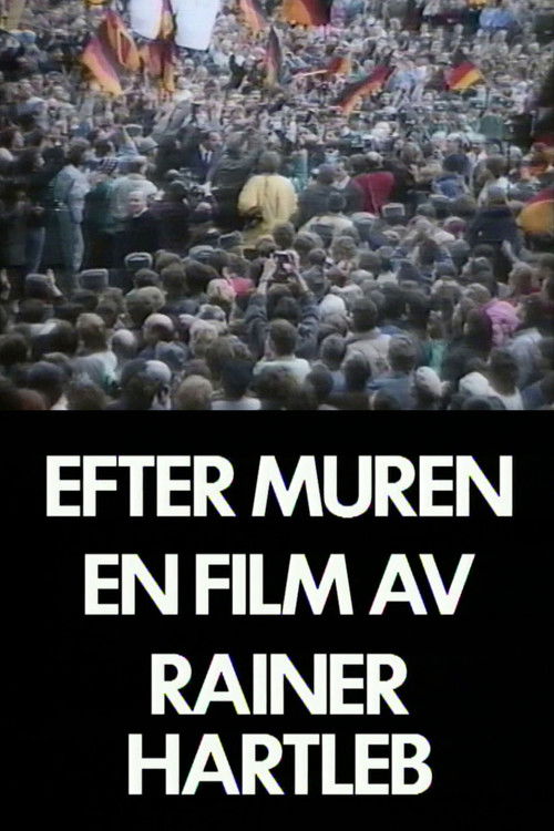 Efter Muren - mellan taggtråd och kaos (1990) poster