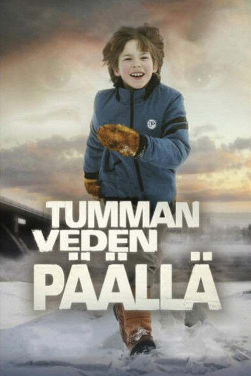 Tumman veden päällä (2013) poster