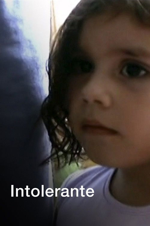 Intolerante (2006) poster