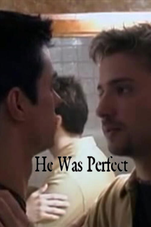 He Was Perfect (2004) poster