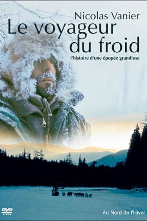 Le voyageur du froid (2003) poster