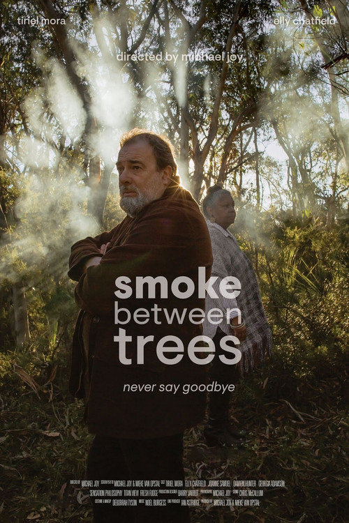 Smoke Between Trees (2019) poster