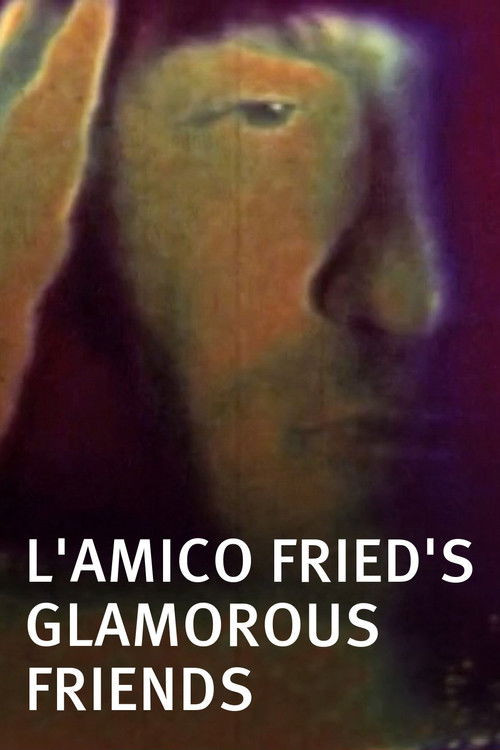 L'Amico Fried's Glamorous Friends (1976) poster