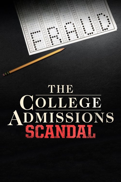 The College Admissions Scandal (2019) poster