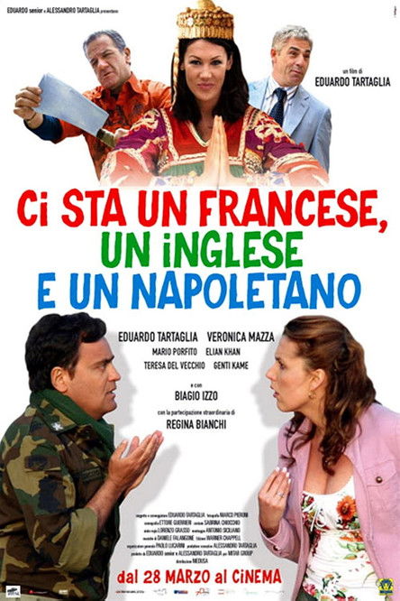 Ci sta un francese, un inglese e un napoletano (2008) poster