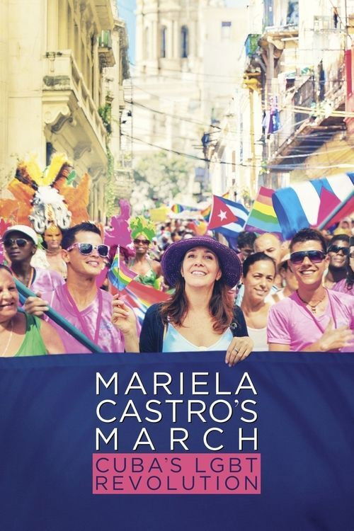 Mariela Castro's March: Cuba's LGBT Revolution (2016) poster