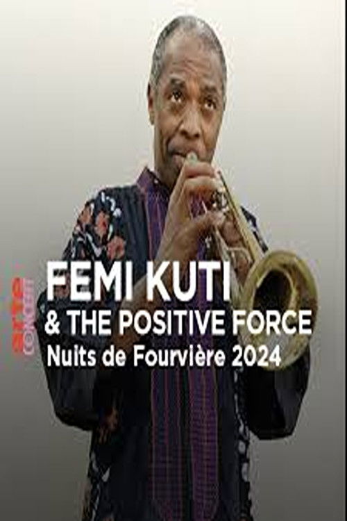 Femi Kuti & The Positive Force @ Nuits de Fourvière 2024 (2024) poster