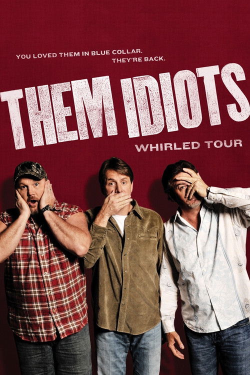 Them Idiots: Whirled Tour (2012) poster